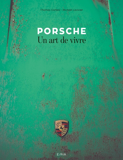Picture of Porsche, un art de vivre