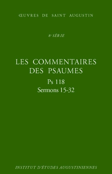 Image de Les Commentaires des Psaumes - Enarrationes in psalmos