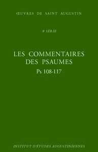 Image de Les Commentaires des Psaumes - Enarrationes in psalmos