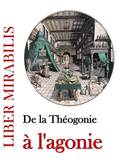 Image de DE LA THEOGONIE A L'AGONIE