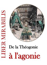 Image de DE LA THEOGONIE A L'AGONIE