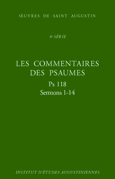Image de Les Commentaires des Psaumes - Enarrationes in psalmos