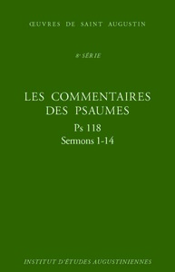 Image de Les Commentaires des Psaumes - Enarrationes in psalmos