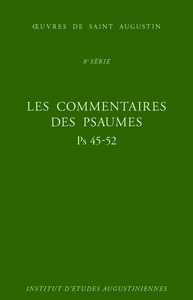 Image de Les Commentaires des Psaumes - Enarrationes in psalmos