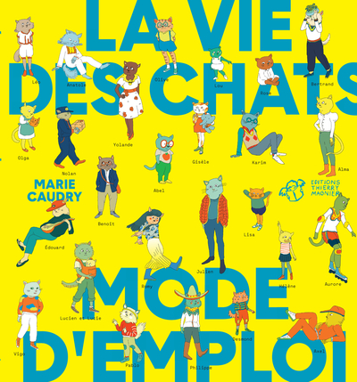 Picture of La vie des chats mode d'emploi