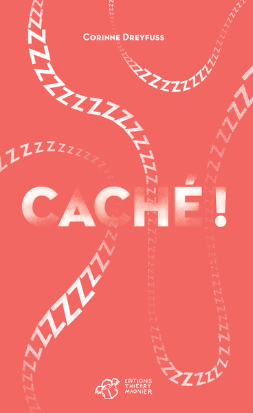 Picture of Caché ! Le premier roman des bébés