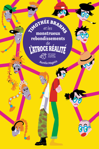 Picture of Timothée Brahms et les monstrueux rebondissements de l'atroce réalité