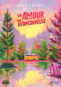 Picture of Un amour de tronçonneuse