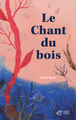 Image de Le chant du bois