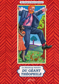 Picture of La fabuleuse histoire du géant Théophile