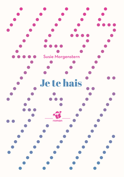 Image de Je te hais