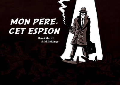 Picture of Mon père, cet espion