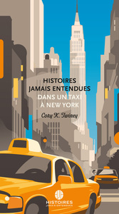 Image de HISTOIRES JAMAIS ENTENDUES DANS UN TAXI A NEW YORK