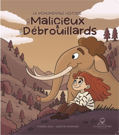 Picture of La monumentale histoire des Malicieux et des Débrouillards
