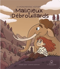 Picture of La monumentale histoire des Malicieux et des Débrouillards