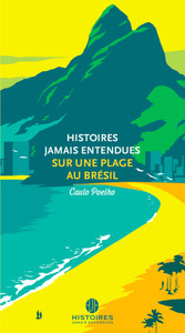 Image de HISTOIRES JAMAIS ENTENDUES SUR UNE PLAGE AU BRESIL