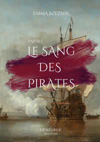Picture of Le Sang des pirates, Partie I