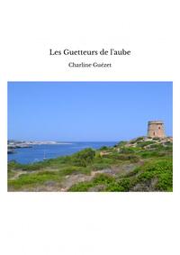 Picture of Les Guetteurs de l'aube
