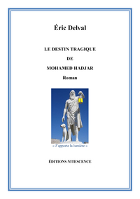 Image de Le destin tragique de Mohamed Hadjar