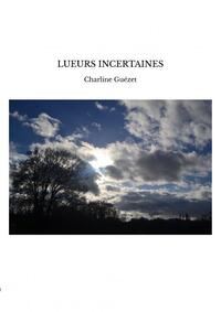 Image de LUEURS INCERTAINES