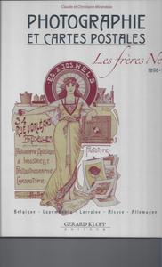 Image de PHOTOGRAPHIE ET CARTES POSTALES - LES FRERES NELS 1898-1913