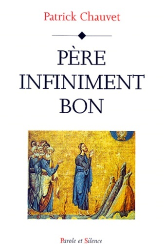 Picture of pere infiniment bon
