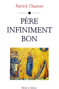 Picture of pere infiniment bon