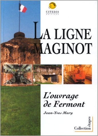 Image de La ligne maginot l'ouvrage de fermont