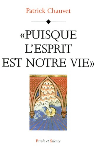 Picture of puisque l esprit est notre vie