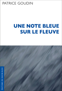 Picture of Une note bleue sur le fleuve