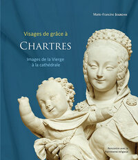 Picture of Visages de grâce à Chartres