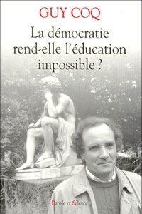 Picture of democratie rend-elle l'education impossible
