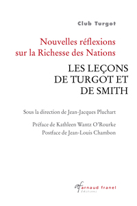 Image de Nouvelles réflexions sur La Richesse des Nations  Les leçons de Turgot et de Smith