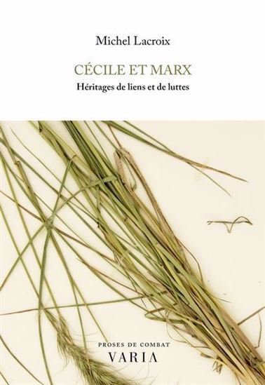 Image de CECILE ET MARX. HERITAGES DE LIENS ET DE LUTTES