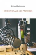 Image de DU BON USAGE DES PALMARES. QUELQUES BALISES EN DIFFUSION MUSICALE