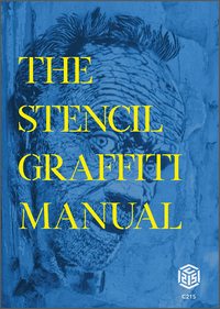Image de The Stencil Graffiti Manual
