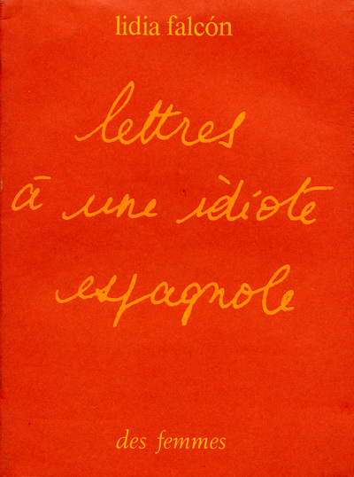 Image de Lettres à une idiote espagnole