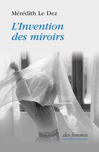 Image de L'Invention des miroirs
