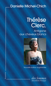 Picture of Thérèse Clerc, Antigone aux cheveux blancs (éd. poche)