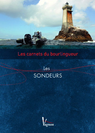 Image de LES CARNETS DU BOURLINGUEUR, LES SONDEURS