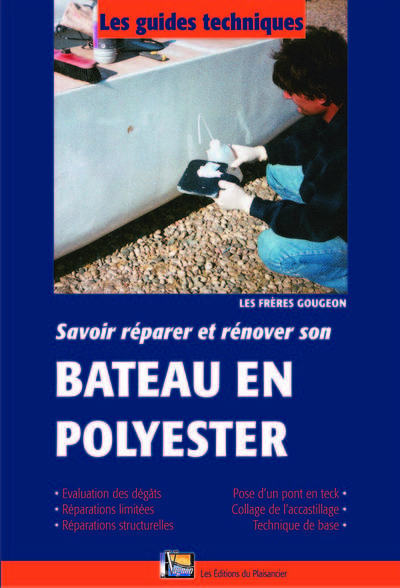 Image de Savoir réparer et rénover son bateau en polyester