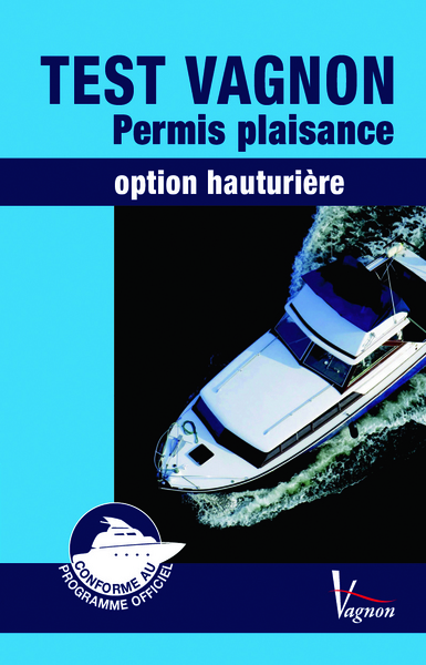 Image de TEST VAGNON PERMIS PLAISANCE EXTENSION HAUTURIERE