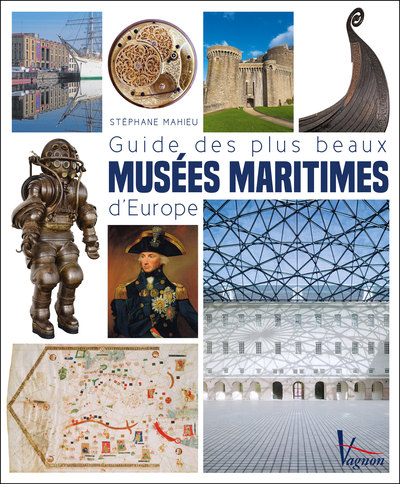 Picture of Guide des plus beaux musées maritimes d'Europe