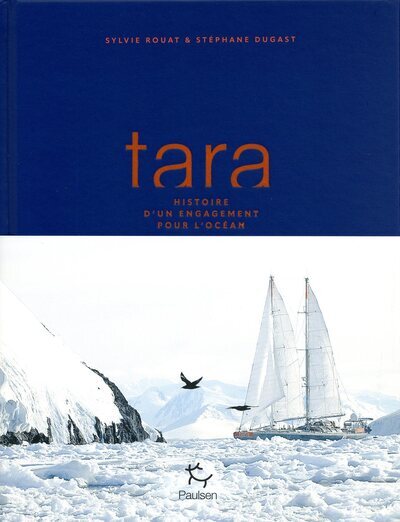 Picture of Tara, histoire d'un engagement pour l'Océan