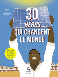 Image de 30 heros qui changent le monde