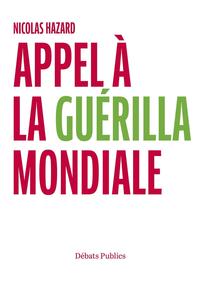 Picture of Appel à la guérilla mondiale