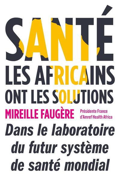Image de Santé : les Africains ont les solutions