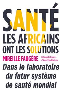 Image de Santé : les Africains ont les solutions
