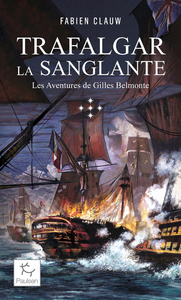 Picture of Les Aventures de Gilles Belmonte - Tome 5 Trafalgar la sanglante