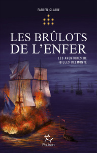 Picture of Les Aventures de Gilles Belmonte - Volume 7 Les Brûlots de l'enfer